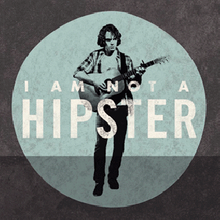 I am not a Hipster