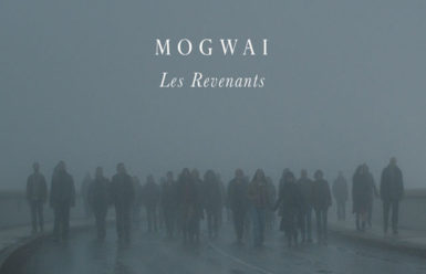 Les Revenants – Mogwai